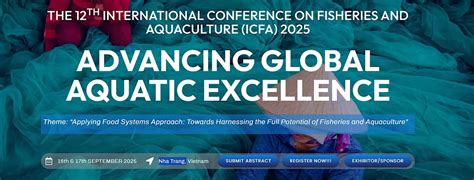 The 12th International Conference on Fisheries and Aquaculture (ICFA ...