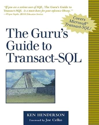 Guru's Guide to Transact-SQL, The : Henderson, Ken: Amazon.in: Books