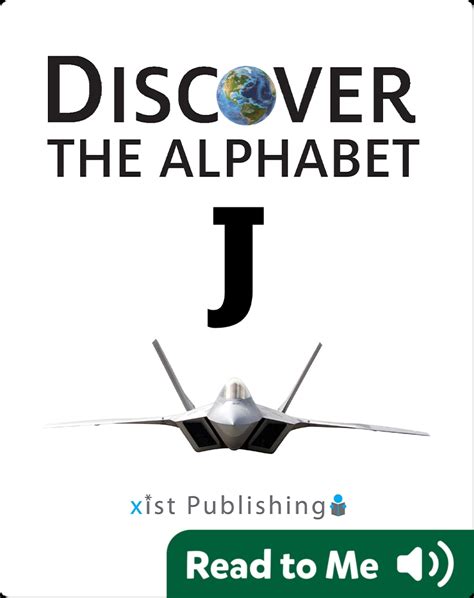 Discover The Alphabet: J Book by Xist Publishing | Epic