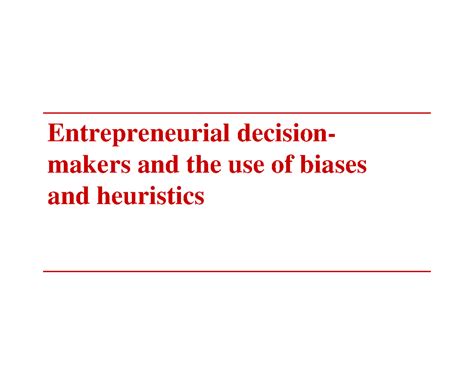 Lecture Slides 1 - Entrepreneurial decision-makers and the use of ...