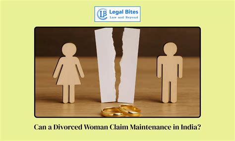 Can a Divorced Woman Claim Maintenance in India?
