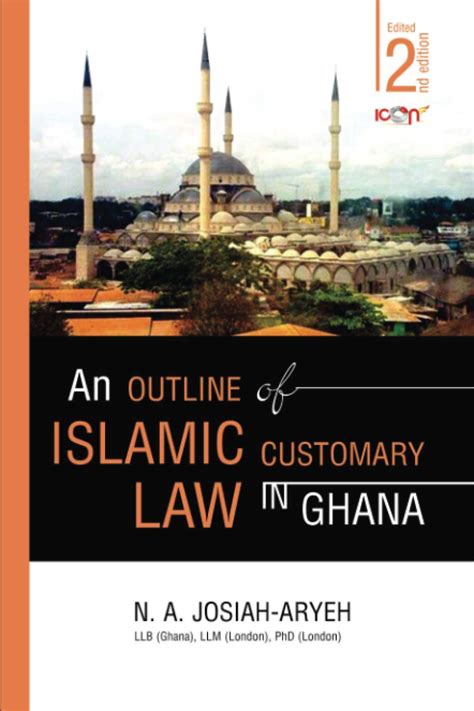 Buy An Outline of Islamic Customary Law in Ghana (Icon Law) Book Online ...