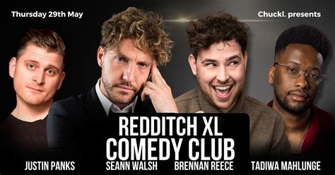Redditch XL Comedy Club with Seann Walsh, Brennan Reece, Tadiwa ...