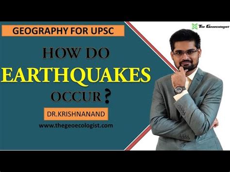 Earthquakes – Causes and Mechanism Video Lecture - Crash Course for SSC ...