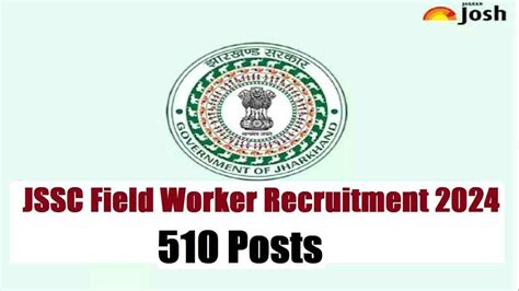 Jharkhand JSSC Field Worker Recruitment 2024 for 510 Vacancies: Check ...