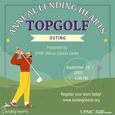 2025 Lending Hearts Topgolf Outing presented by UPMC Hillman Cancer ...