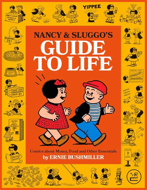 Nancy and Sluggo's Guide to Life: Comics about Money, Food, and Other ...
