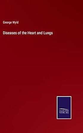 Buy Diseases of the Heart and Lungs Book Online at Low Prices in India ...