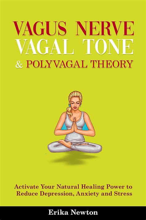 Vagus Nerve, Vagal Tone & Polyvagal Theory: Activate Your Natural ...