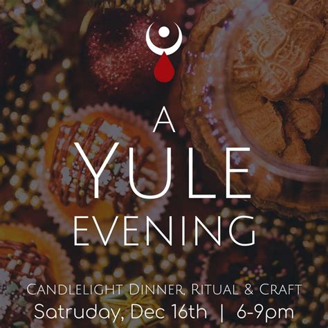 A Yule Evening: Dinner, Ritual & Craft, Temple of the Rebel Goddess ...