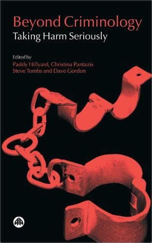 Buy Beyond Criminology: Taking Harm Seriously Book Online at Low Prices ...
