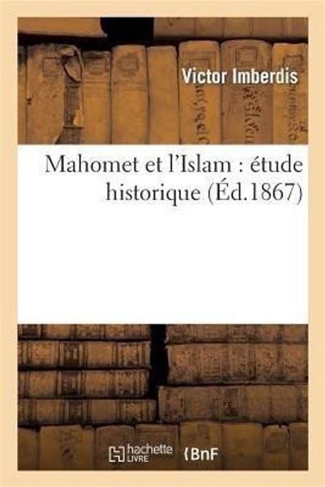 Mahomet Et l'Islam: Etude Historique: Buy Mahomet Et l'Islam: Etude ...
