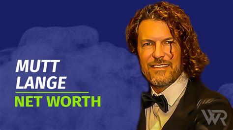 Mutt Lange Interview 的图像结果