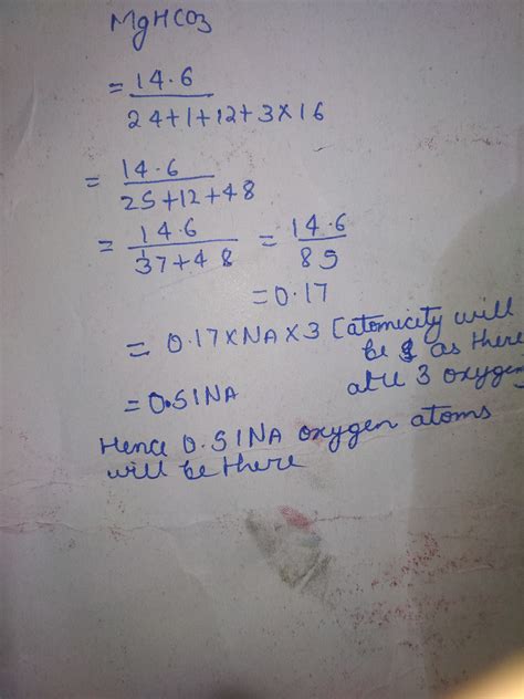 No. Of oxygen atoms present in 14.6 g of magnesium bicarbonate - Brainly.in