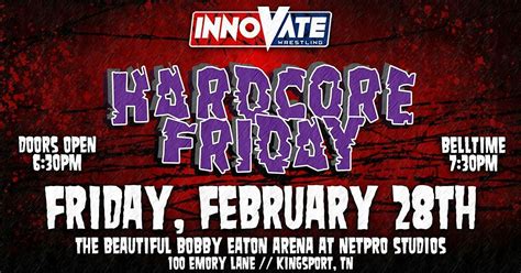 Innovate Wrestling HARDCORE FRIDAY, NETPRO STUDIOS Pro Wrestling School ...