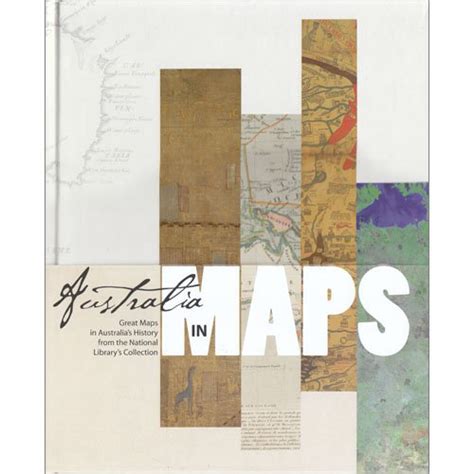 Australia in Maps: Great Maps in Australia's History from the National ...
