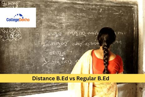 Distance B.Ed vs Regular B.Ed | CollegeDekho