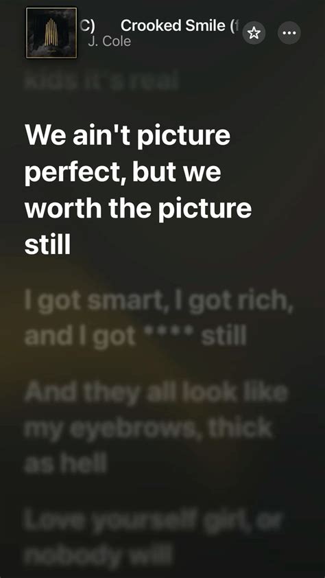 J.Cole - Crooked Smile ft TLc in 2025 | Song quotes, Rap lyrics quotes ...