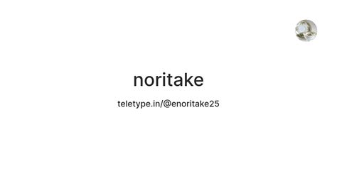 noritake — Teletype