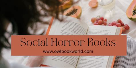 Social Horror books that tackle hard topics - Owl Book world
