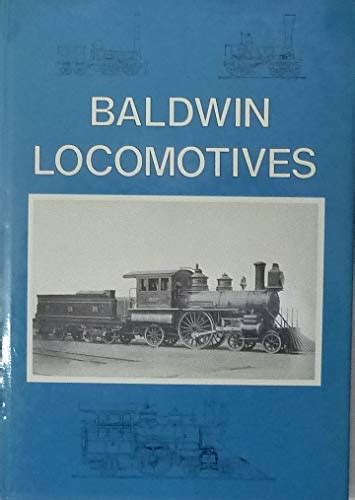 Baldwin Locomotives : Burnham, Parry, Williams & Co.: Amazon.in: Books