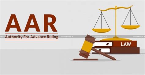 Application to GST AAR and Appeal to GST AAAR: A Comprehensive Guide ...