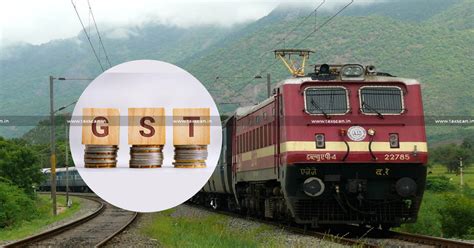 Railway as Scraps Supplier Wrongly Deposited GST in different GSTN: MP ...