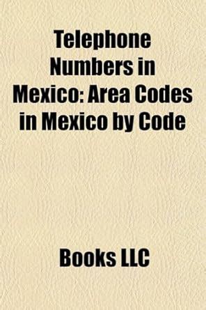 Telephone Numbers in Mexico: Area Codes in Mexico by Code : Amazon.in ...
