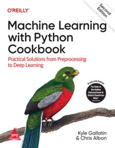 Machine Learning with Python Cookbook: Practical Solutions from ...