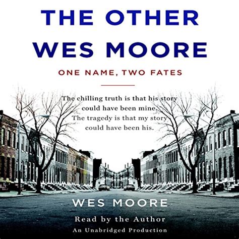 The Other Wes Moore: One Name, Two Fates (Audio Download): Wes Moore ...