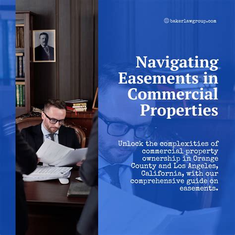 Navigating Easements in Commercial Properties: A Comprehensive Guide for Orange County, Los ...