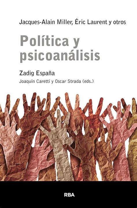 Política y psicoanálisis (Spanish Edition) eBook : Miller, Jacques ...