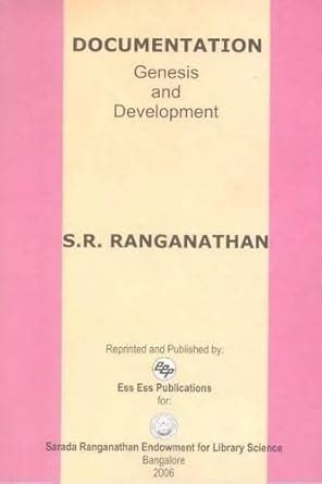 Documentation: Genesis and Development : Ranganathan, S. R.: Amazon.in ...