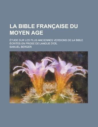 Amazon.in: Buy La Bible Francaise Du Moyen Age; Etude Sur Les Plus ...