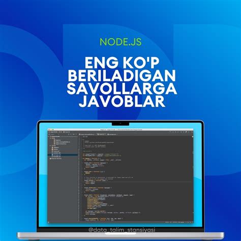"NODE.JS ga asoslangan web dasturlash" kursi haqida batafsil ma ...