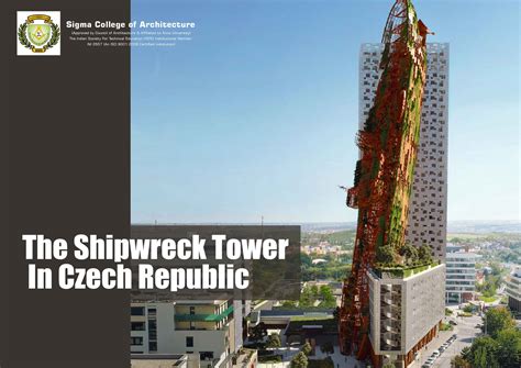 The Shipwreck Tower In Czech Republic