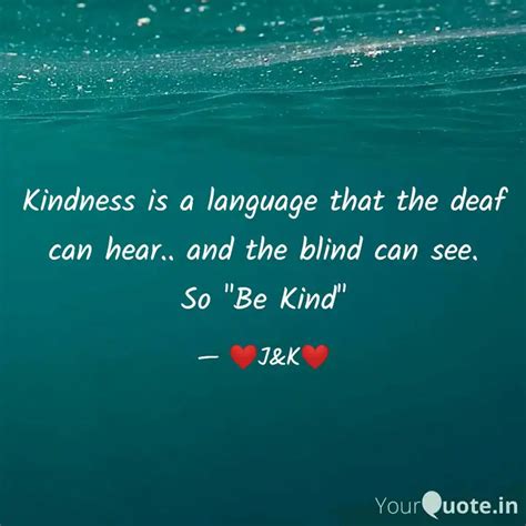 Kindness is a language th... | Quotes & Writings by Jawed Karim | YourQuote