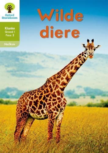 Buy Oxford Storieboom Klanke Niefiksie: Wilde diere: Fase 2: Boek 18 ...