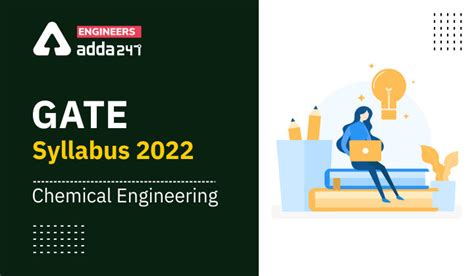 GATE Syllabus 2022 Chemical Engineering, Check Detailed Syllabus Here