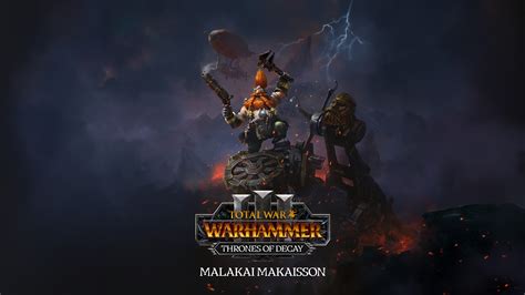 Total War: WARHAMMER III - Malakai - Thrones of Decay — Epic Games Store