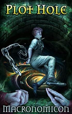 Plot Hole (Wake of The Ravager Book 2) eBook : Macronomicon: Amazon.in ...