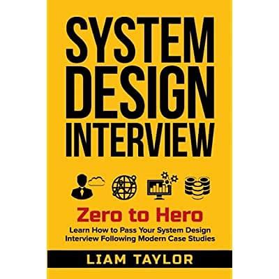 Liam Taylor Master System Design Interviews: From Zero to Hero, India ...
