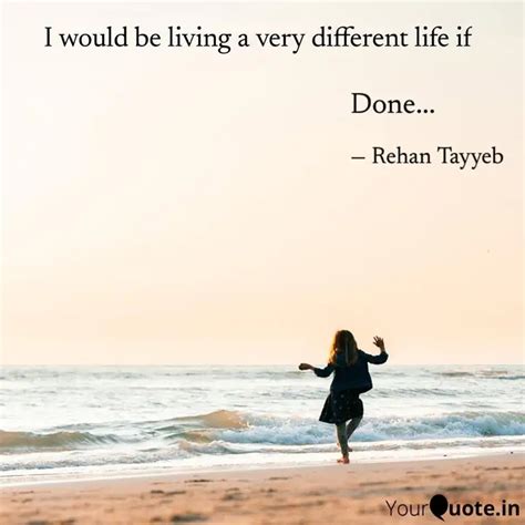 Done... | Quotes & Writings by Rehan Tayyeb | YourQuote