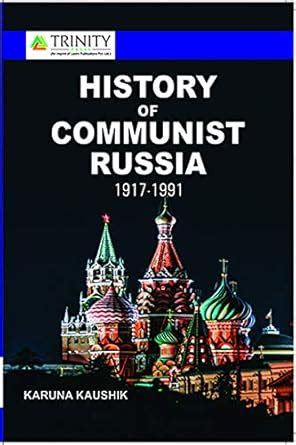 HISTORY OF COMMUNIST RUSSIA 1917-1991 : Amazon.in: Books