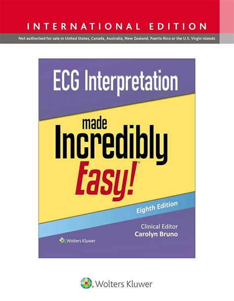 Buy ECG Interpretation Made Incredibly Easy! (Incredibly Easy! Series ...