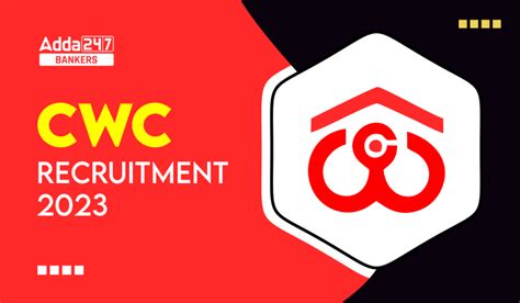 CWC Recruitment 2023 Last Date to Apply: सेंट्रल वेयरहाउसिंग कॉर्पोरेशन ...