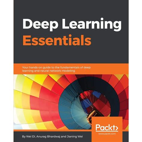 Deep learning essentials neural network modeling book