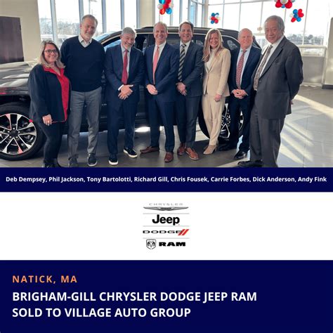Brigham-Gill Chrysler Dodge Jeep Ram in Natick, Massachusetts Sold to Village Automotive Group ...