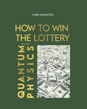 How to win The Lottery using Quantum Physics : Lejust, Pauline ...