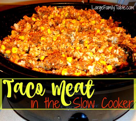 Slow Cooker Taco Meat | Large Family Recipes